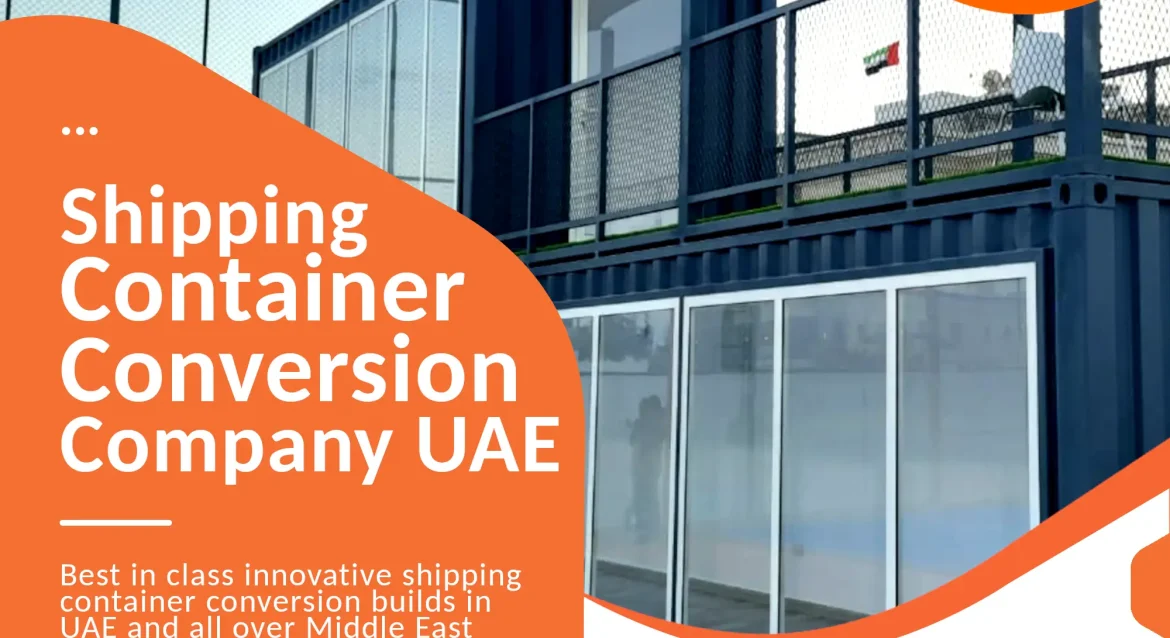 Arabian Containers: The Best Shipping Container Conversion Company in UAE