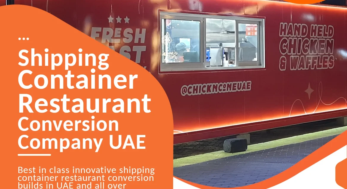 How to Make a Shipping Container Restaurant Conversion Build More Profitable in UAE