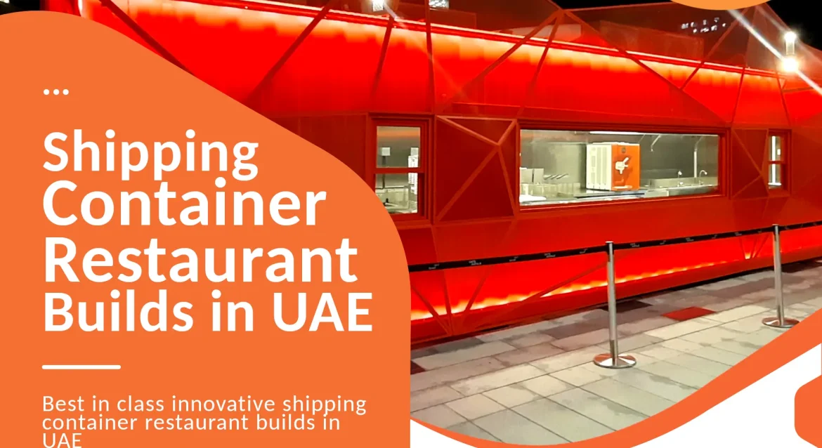 Shipping container restaurants builder UAE.