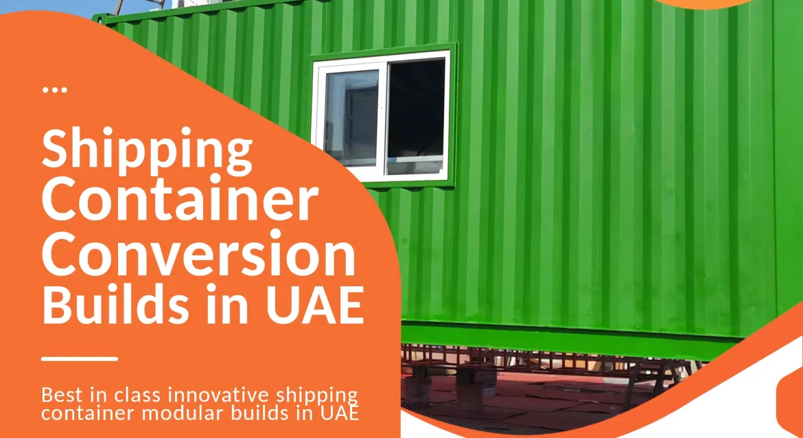 shipping container building construction in UAE.