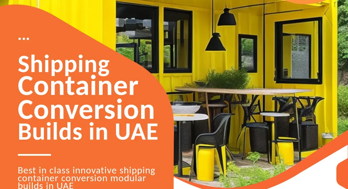 shipping container conversion builds uae.