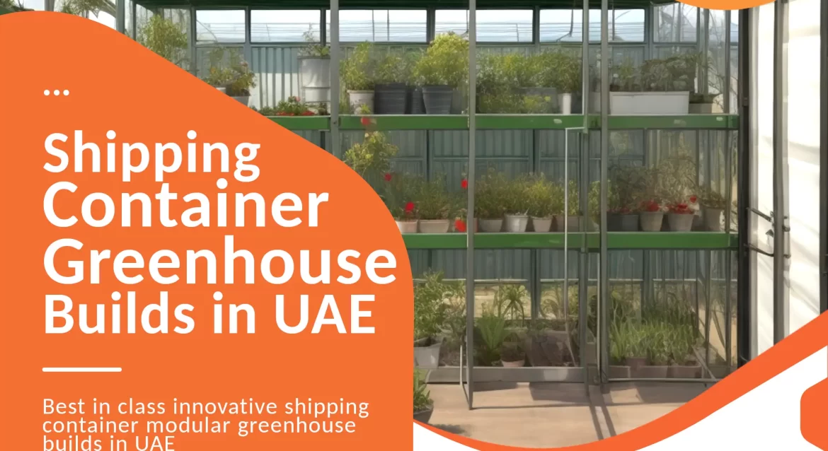 Shipping Containers Greenhouse Conversion UAE