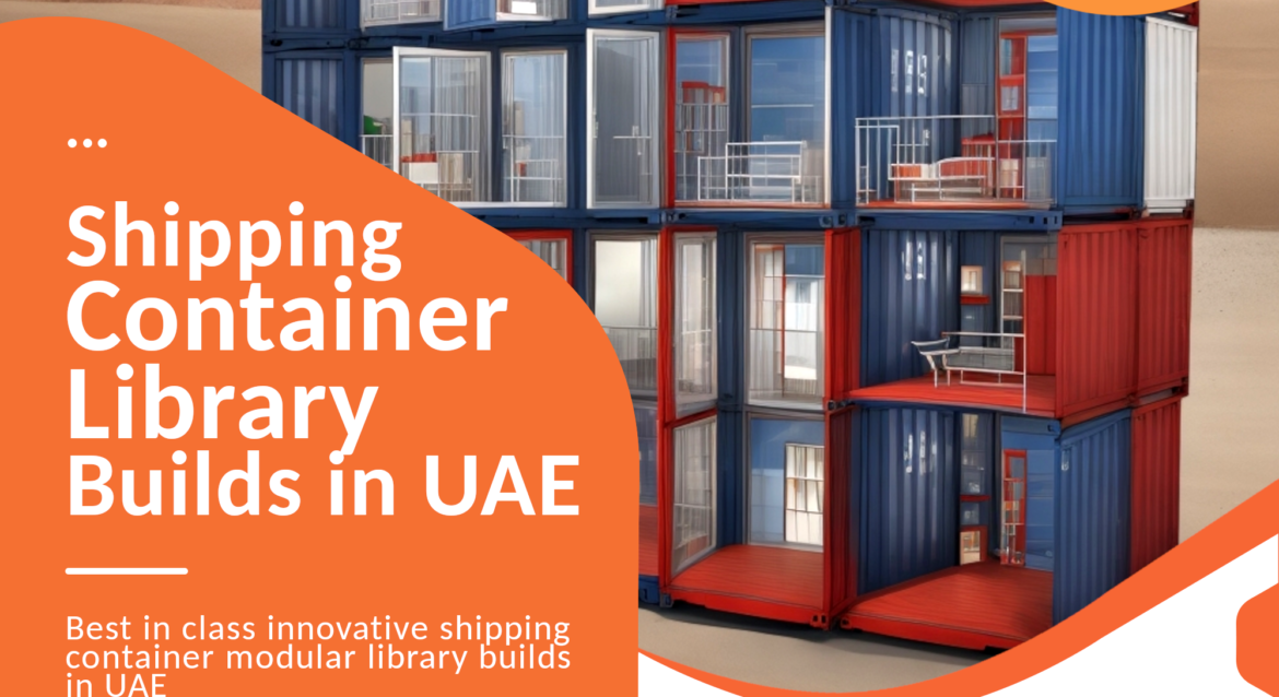 Shipping Container Library Conversion company in UAE
