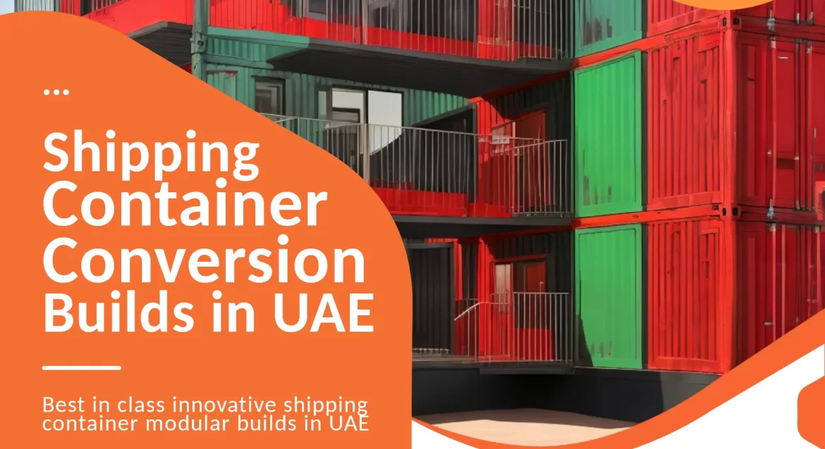 Shipping Container Conversion Projects in the UAE