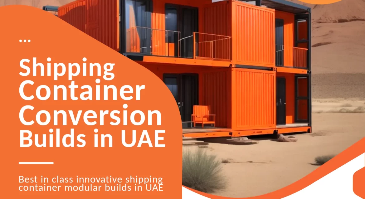 Shipping Container Conversions in the UAE