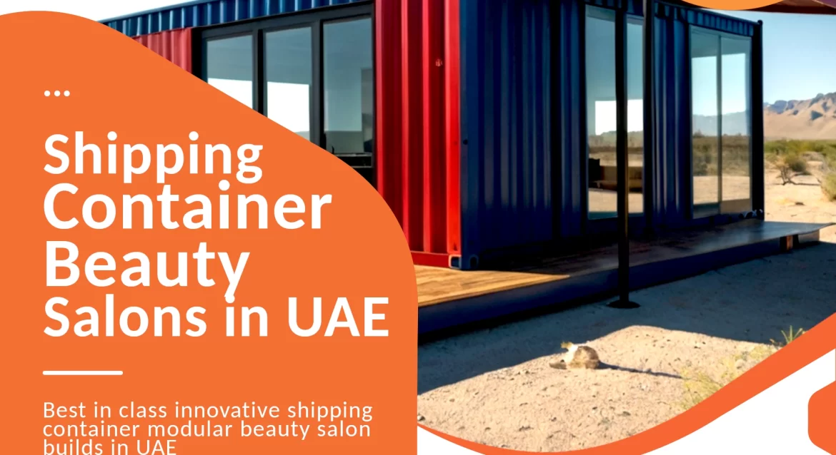 Shipping Container Beauty Salons in UAE