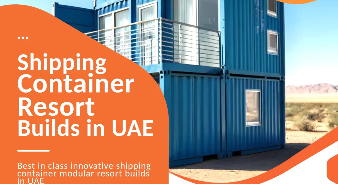 Shipping Container Vacation Retreats in UAE