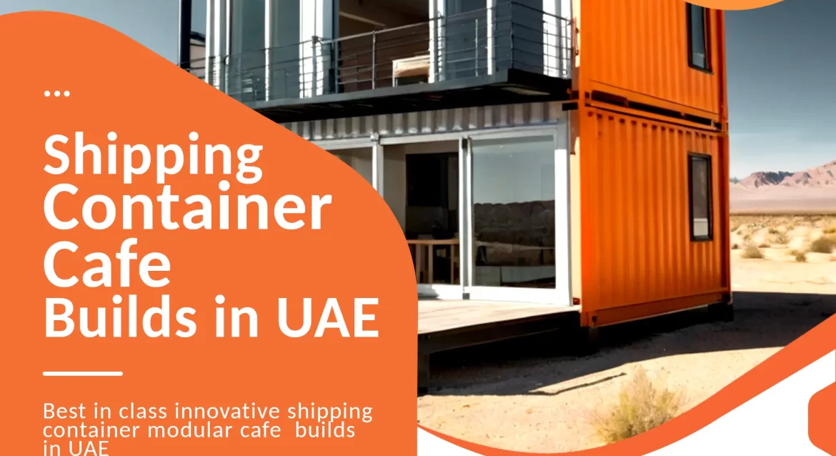 Modular Cafe building company in UAE.