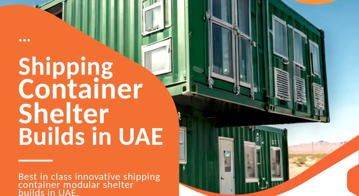 Mobile Emergency Shelter Builder company in UAE.