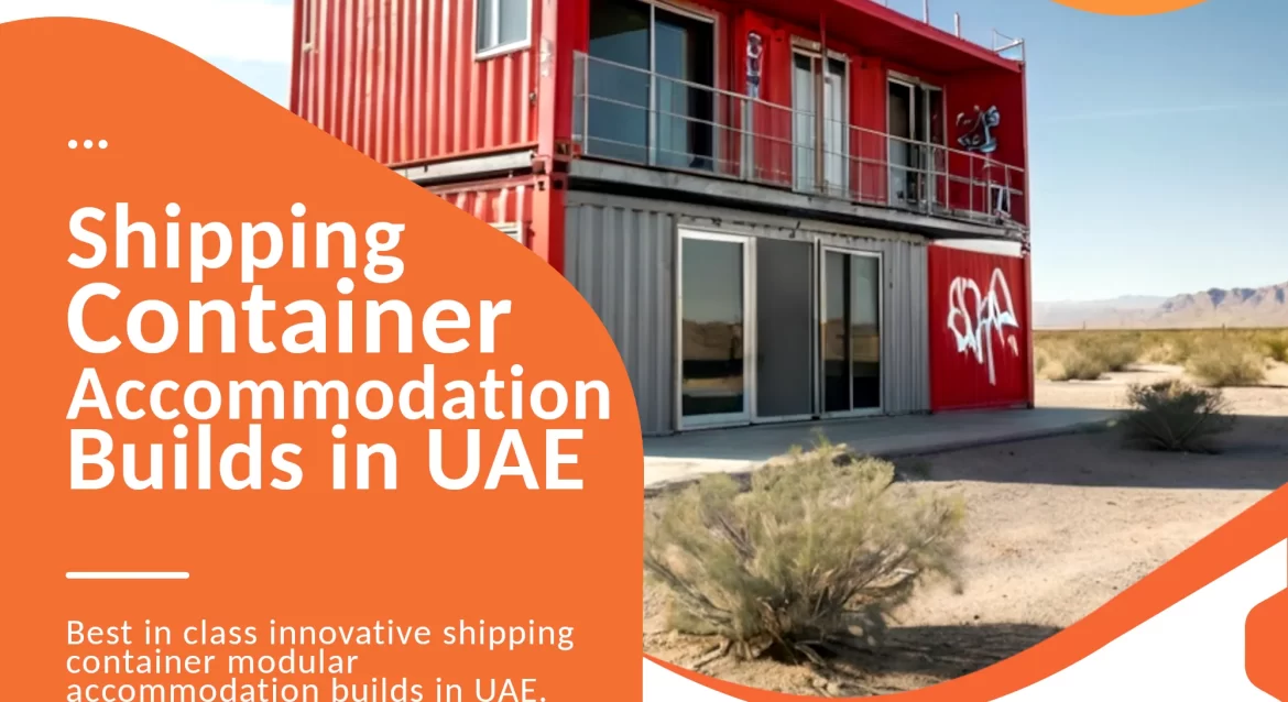 Modular shipping container accommodation conversion company UAE.