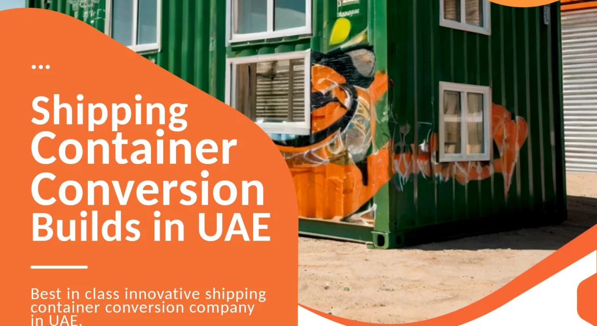shipping Container Conversions in UAE