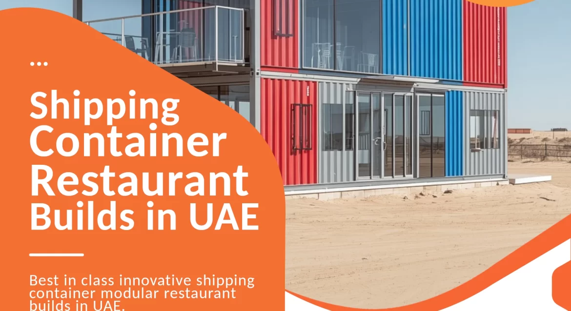Shipping Container Restaurant conversion company in UAE.