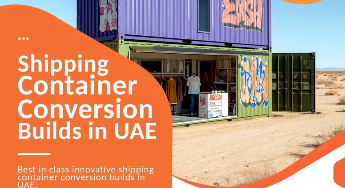 Shipping Container Conversion UAE