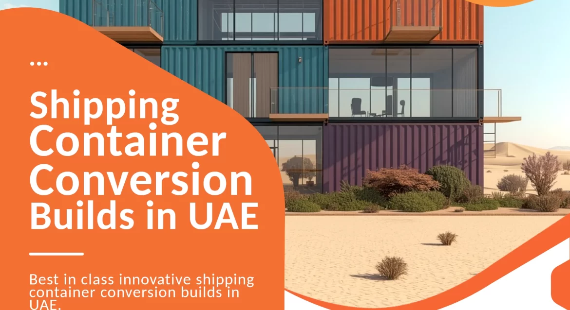 Shipping Container Building construction company in UAE.