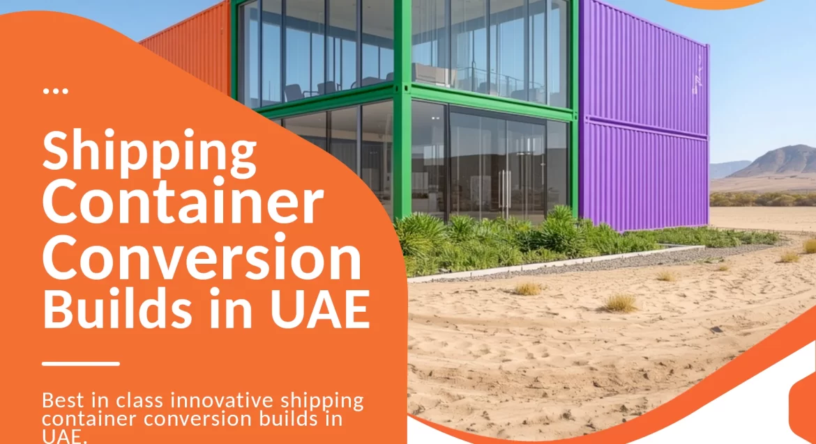 Shipping Container Conversion Building company UAE